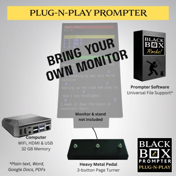 Plug-N-Play Prompter - Bring Your Own Monitor